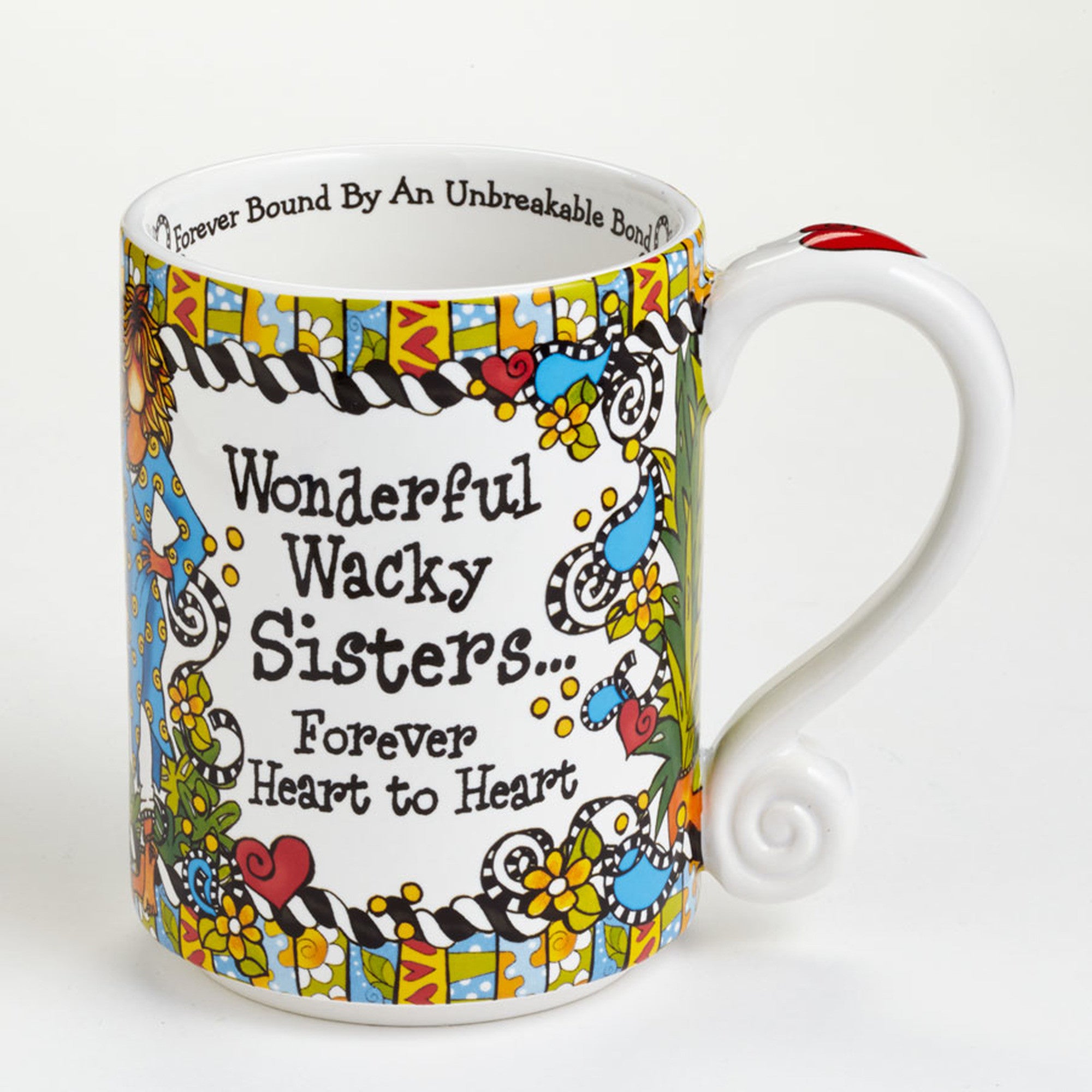 "Wonderful Wacky Sisters...Forever Heart To Heart" Mug