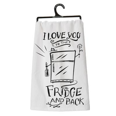 "Love You To The Fridge" Dish Towel