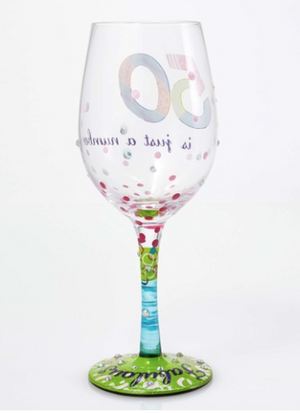 "50 Is Just A Number" Wine Glass