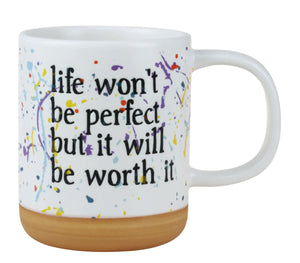 Life Worth It Splatter Mug