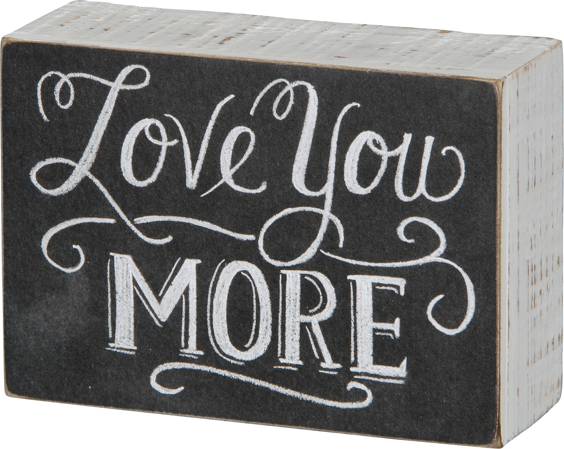 Chalk Sign-Love You More
