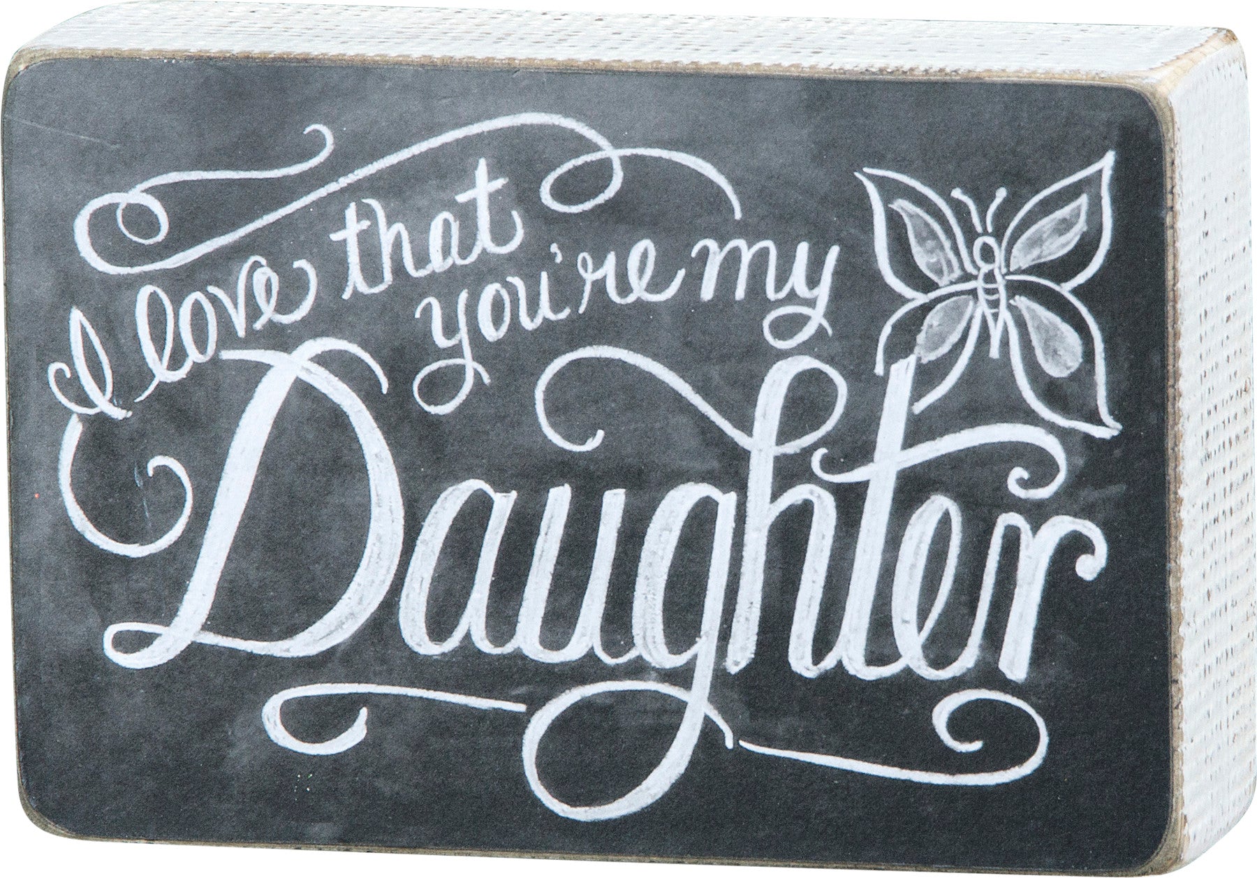 Chalk Sign-My Daughter