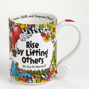 "Rise By Lifting Others" Mug