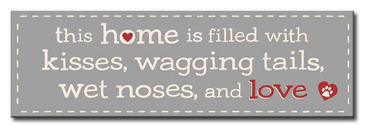 This Home/Kisses Wagging Tails Sign 5X16
