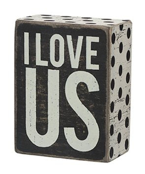 Box Sign-I Love Us