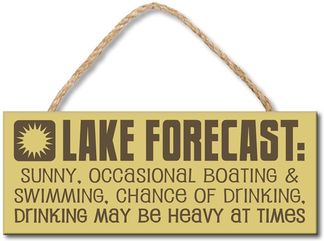 Lake Forecast Rope Sign 4X10