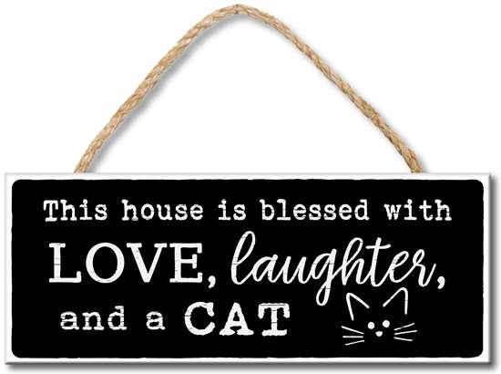 This House is Blessed w/ Love, Laughter, and A Cat Rope Sign 4x10