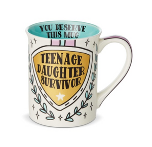 Teenage Daughter Survivor Mug