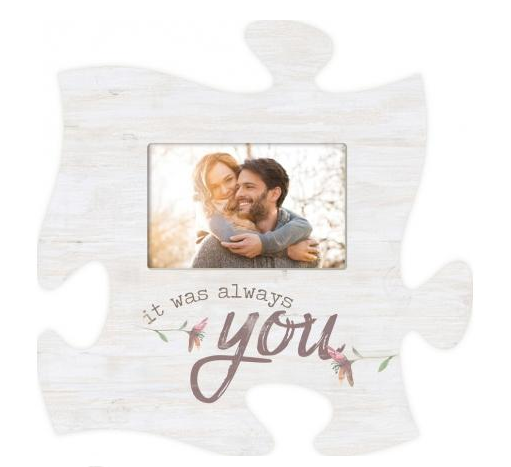 It Was Always You Puzzle Piece Frame