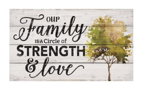 Our Family-Circle of Strength Sign