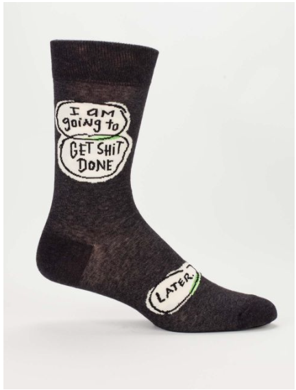 Get Sh*t Done Men's Socks
