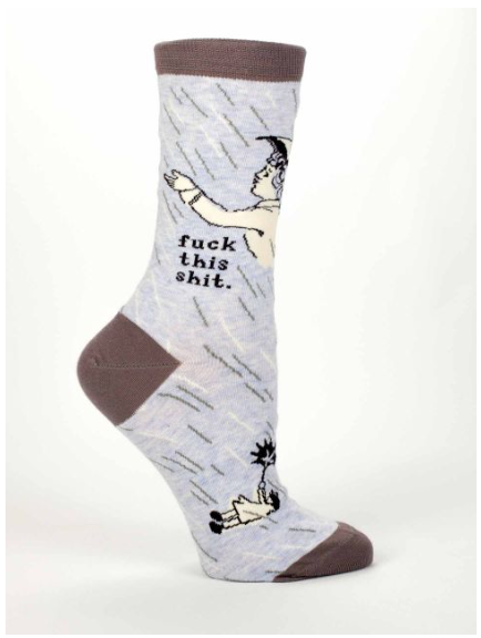 F*ck This Shit Crew Socks