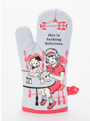 Oven Mitt-F*cking Delicious