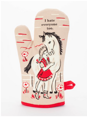 Oven Mitt-I Hate Everyone Too