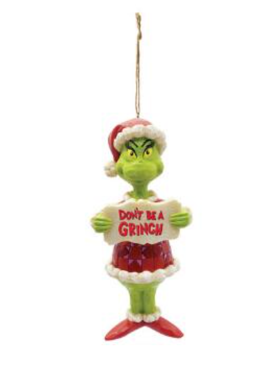 Don’t Be A Grinch Ornament