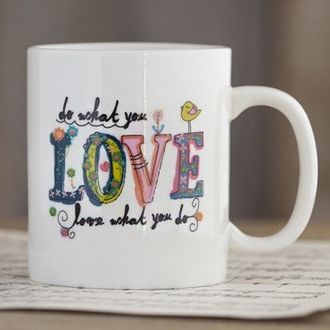 Do What You Love Mug